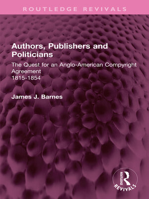 cover image of Authors, Publishers and Politicians